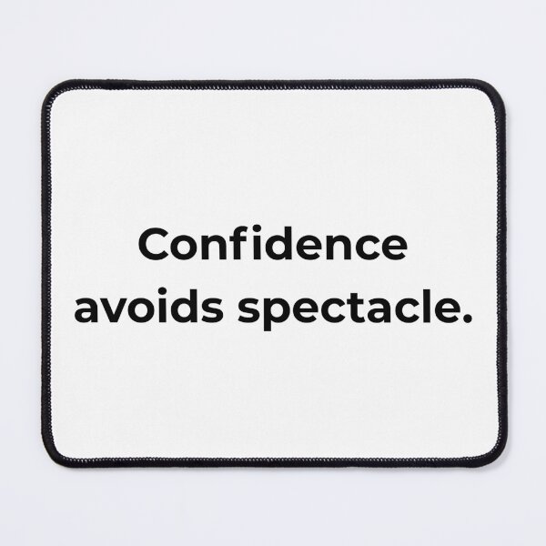 Item preview, Confidence avoids spectacle. designed and sold by MPSTUDIOPL.