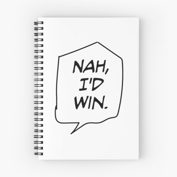 Item preview, Nah I'D Win Funny Sarcastic designed and sold by Jason-Wells.