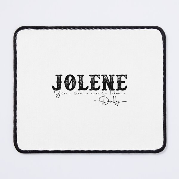 Item preview, Jolene You Can Have Him designed and sold by johnsonliies.