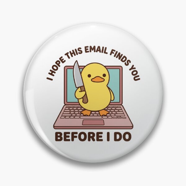 Item preview, I Hope This Email Finds You Before I Do Knife Duck Funny Office Sarcasm Laptop Meme designed and sold by raedattia.