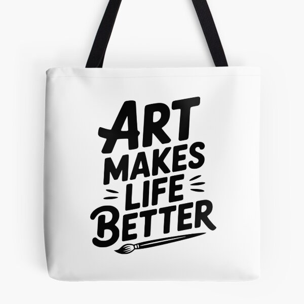 Item preview, Art Makes Life Better designed and sold by Frank Ring.