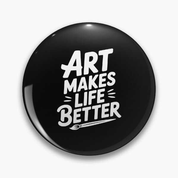 Item preview, Art Makes Life Better designed and sold by Frank Ring.