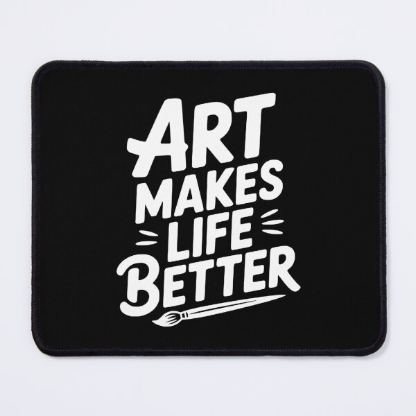 Item preview, Art Makes Life Better designed and sold by Frank Ring.