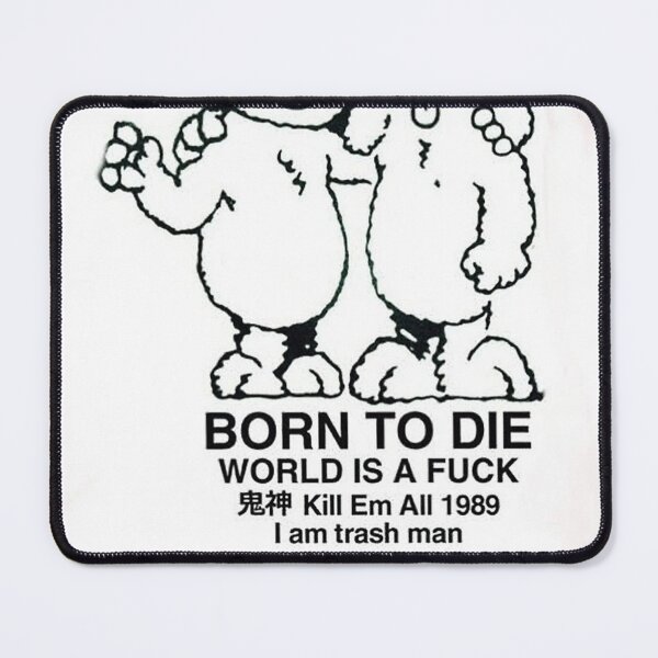 Item preview, Born To Die World Is A Fck I Am Trash Man Deap Cops designed and sold by JuarezRoy.