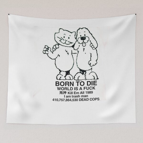 Item preview, Born To Die World Is A Fck I Am Trash Man Deap Cops designed and sold by JuarezRoy.