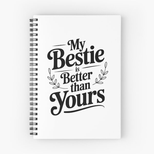 Item preview, My Bestie Is Better Than Yours designed and sold by Frank Ring.