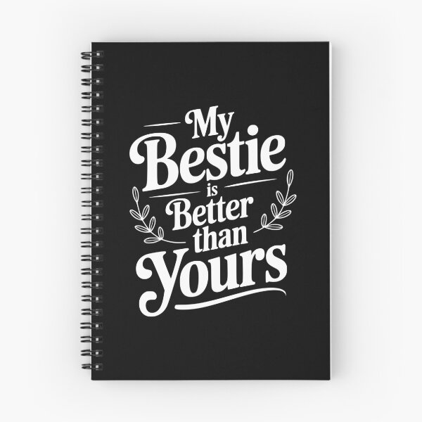 Item preview, My Bestie Is Better Than Yours designed and sold by Frank Ring.