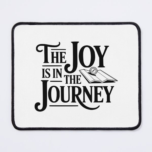Item preview, The Joy Is In The Journey designed and sold by Frank Ring.