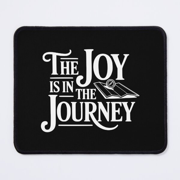Item preview, The Joy Is In The Journey designed and sold by Frank Ring.