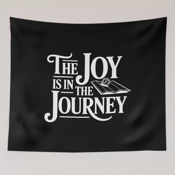 Item preview, The Joy Is In The Journey designed and sold by Frank Ring.