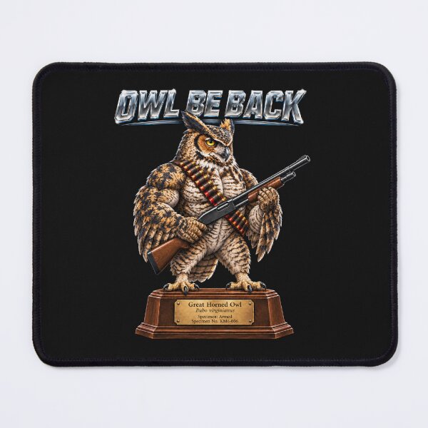 Item preview, Owl Be Back – Great Horned Owl Action Pun designed and sold by KissMy6 Industries.