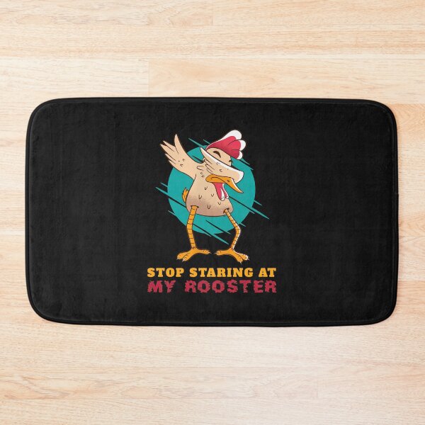 Item preview, Funny Dabbing Rooster Stop Staring My Rooster Animal designed and sold by YarningsandYear.