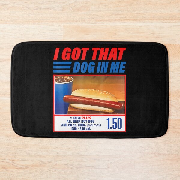 Item preview, I Got That Dog In Me Hot Dog Meme designed and sold by billiemerson.
