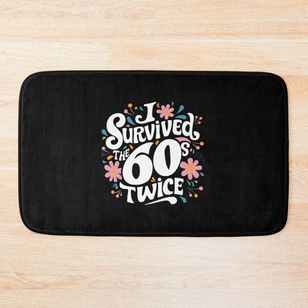 Item preview, I Survived The Sixties Twice Funny Retro Vintage Humor Design designed and sold by Rex-6369.