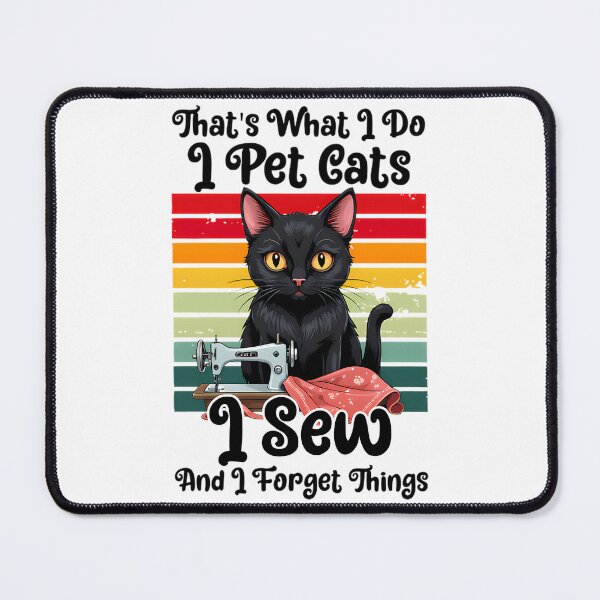 Item preview, Pet Cats Sew Forgetful Cat Lover Gift designed and sold by HighKeyTeezp.