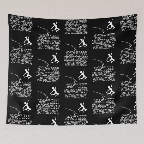 Item preview, Don'T Feel Threatened By Failure - Fear Of Failure designed and sold by Lion-Minard.