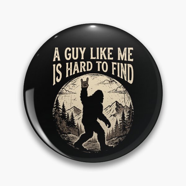 Item preview, Bigfoot Rock A Guy Like Me Is Hard To Find designed and sold by varioarts.
