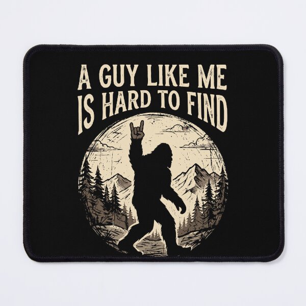 Item preview, Bigfoot Rock A Guy Like Me Is Hard To Find designed and sold by varioarts.