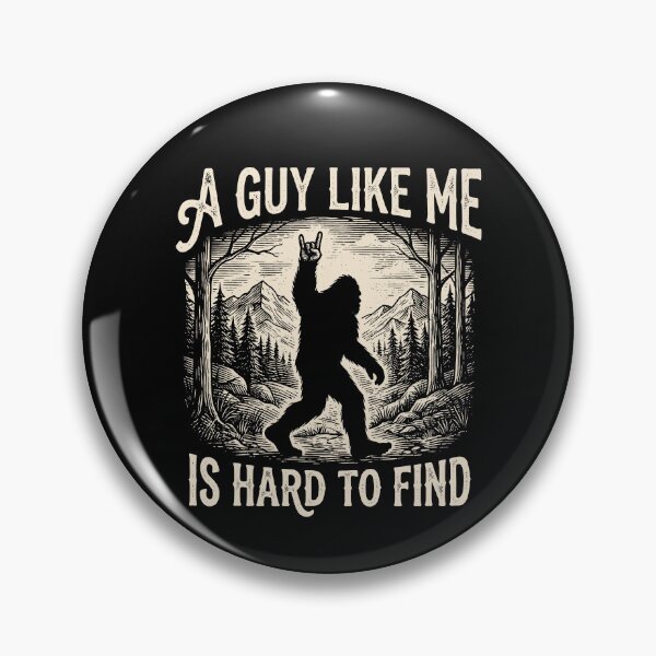 Item preview, Bigfoot Rock A Guy Like Me Is Hard To Find designed and sold by varioarts.