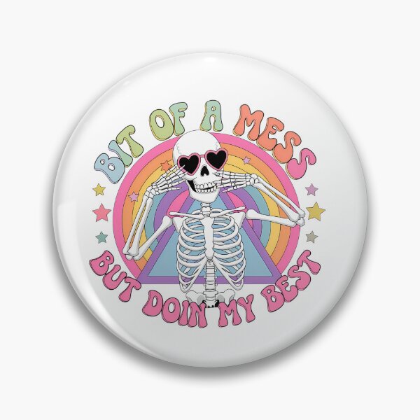 Item preview, Bit Of A Mess But Doin My Best Skeleton Self Care Relatable Quote designed and sold by Polaris Bear.