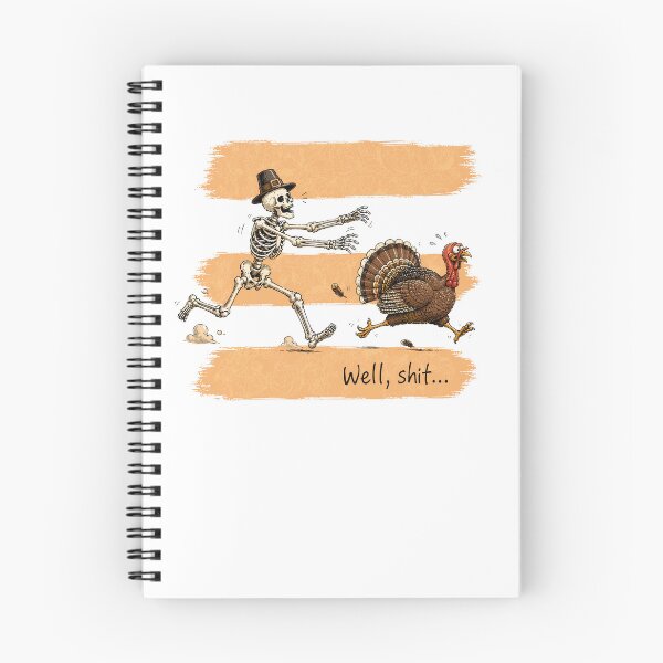 Item preview, Well shit Funny Thanksgiving Skeleton Chase Turkey designed and sold by ImeldaSparks.