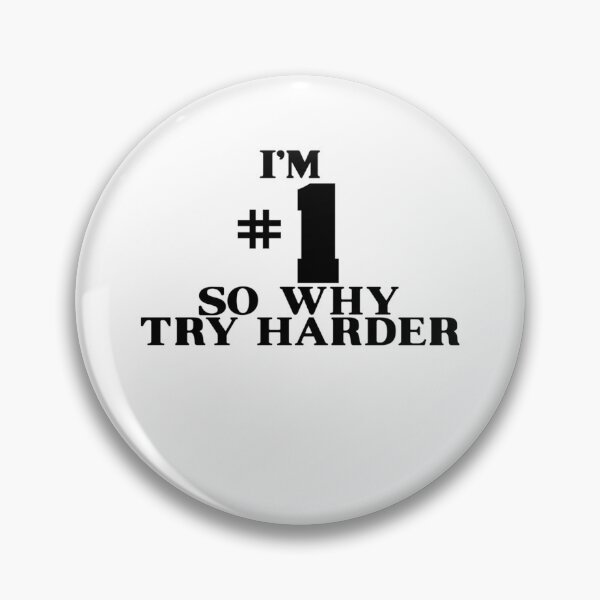 Item preview, Number One Sarcastic Humor Slogan designed and sold by JacquelFrank.