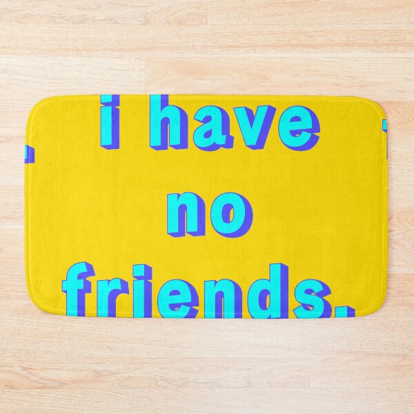 Item preview, I Have No Friends 14 Yellow Mood Lonely Vibe designed and sold by Doctor Schtrudel.