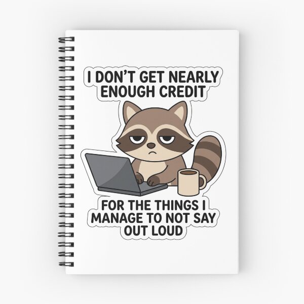 Item preview, Not Say Out Loud Raccoon Funny Office Sarcasm Quote Tired Remote Worker Meme designed and sold by raedattia.