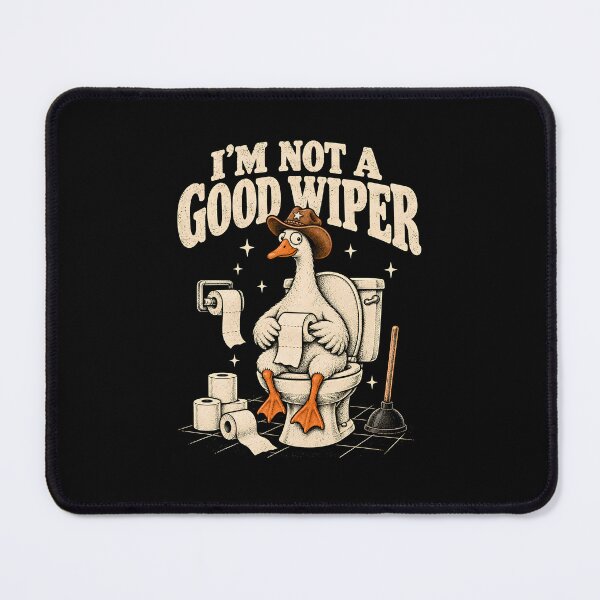 Item preview, I'm Not A Good Wiper designed and sold by CelidaBonde.