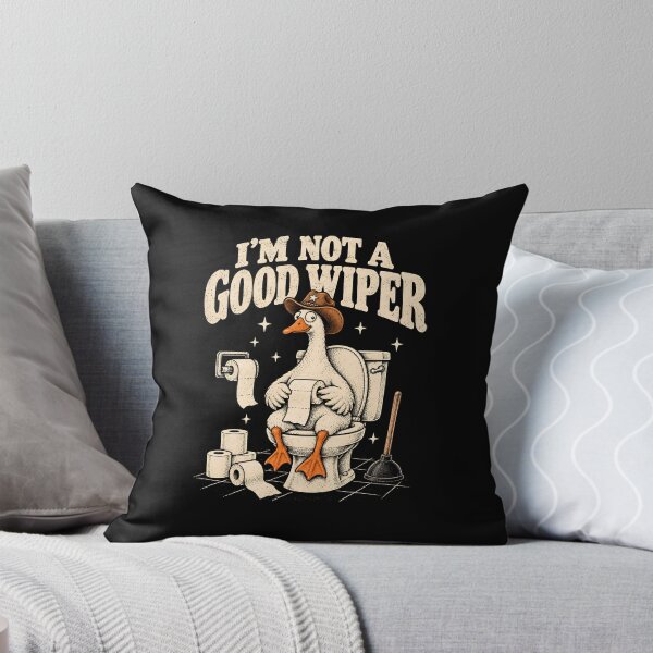 Item preview, I'm Not A Good Wiper designed and sold by CelidaBonde.