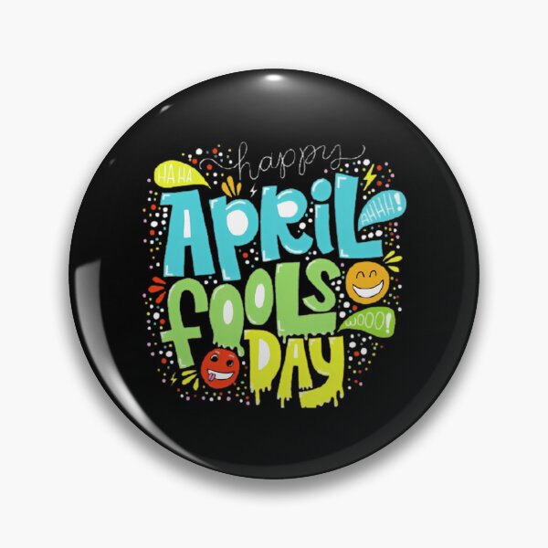 Item preview, Happy April Fools Day designed and sold by TheReclaimedd.