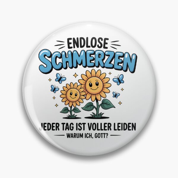 Artikelvorschau, Endlose Schmerzen – Ironisches Meme Design mit Sonnenblumen entworfen und verkauft von LoFizzy.