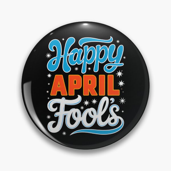 Item preview, Happy April Fool'S Day designed and sold by TheReclaimedd.