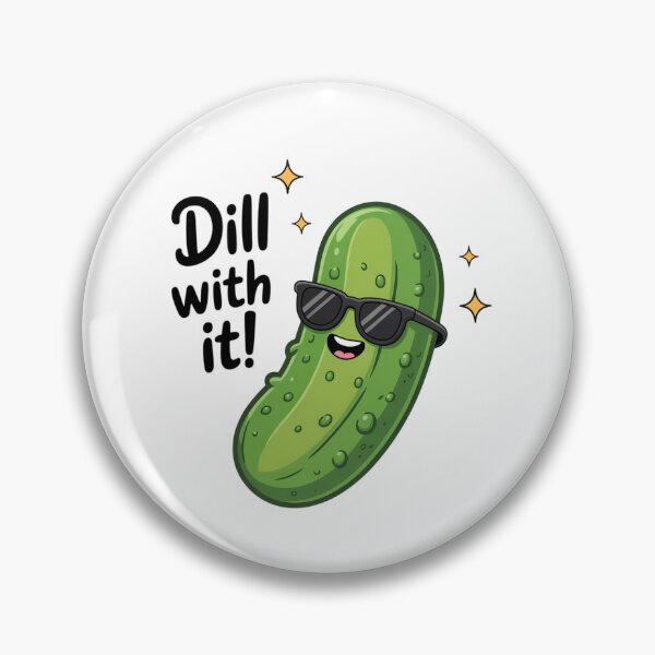 Item preview, Dill With It   designed and sold by jkrphoto.