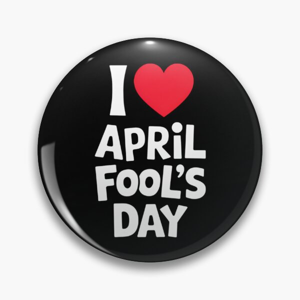 Item preview, I Heart Fool'S Day I Love April Fool'S Day Funny April Fools designed and sold by TheReclaimedd.