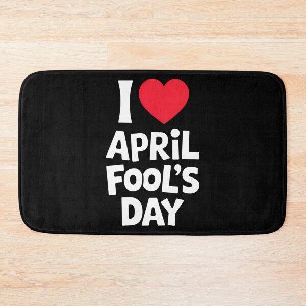 Item preview, I Heart Fool'S Day I Love April Fool'S Day Funny April Fools designed and sold by TheReclaimedd.
