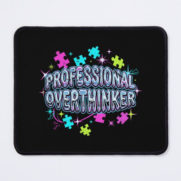 Item preview, Professional Overthinker Smart Thinker Art SEP-531 designed and sold by noberic.
