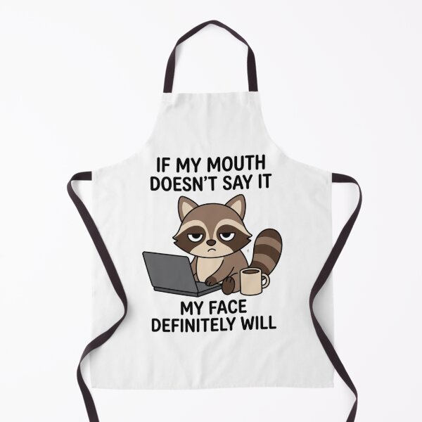 Item preview, If My Mouth Doesn't Say It My Face Definitely Will Funny Raccoon Office Sarcasm Quote designed and sold by raedattia.