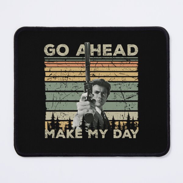 Item preview, Dirty Harry Go Ahead Make My Day designed and sold by frenchtracey.