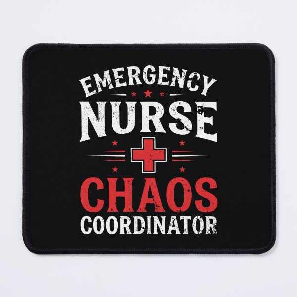 Item preview, Emergency Nurse Chaos Coordinator Graphic SEP-534 designed and sold by noberic.