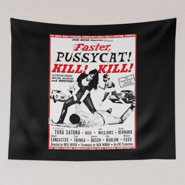Item preview, Faster Pussycat Kill Kill designed and sold by monahector.