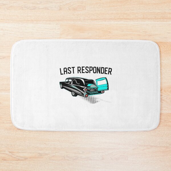 Item preview, Last Responder Emergency Support Graphic Design for First Responders and Heroes designed and sold by strawberry trampoline.