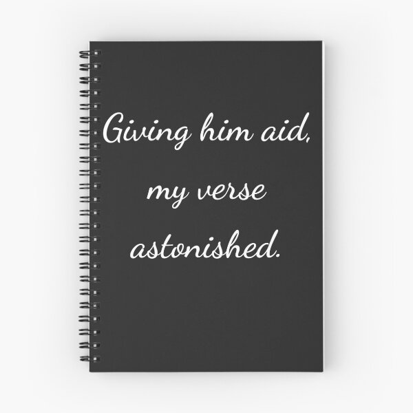 Item preview, “Giving him aid, my verse astonished.” - handwriting white designed and sold by ariksworld.