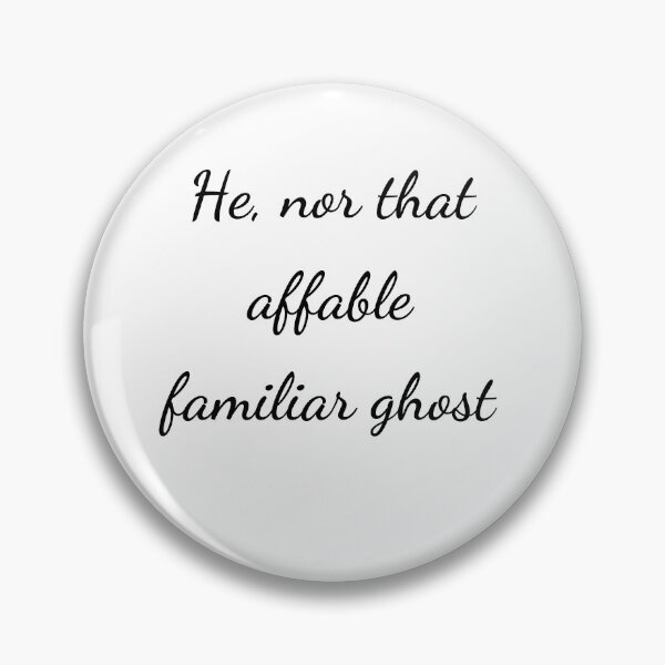 Item preview, “Ni él, ni ese afable fantasma familiar” - letra negra designed and sold by ariksworld.