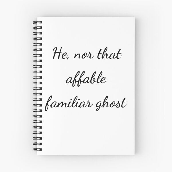 Item preview, “He, nor that affable familiar ghost” - handwriting black designed and sold by ariksworld.