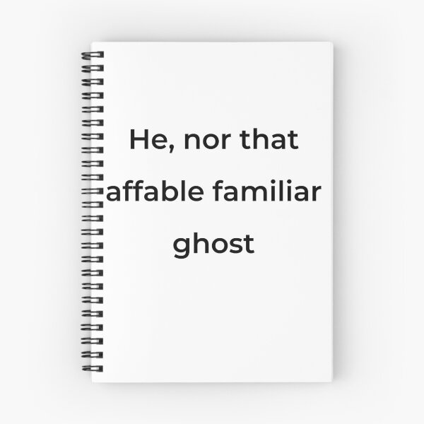Item preview, “He, nor that affable familiar ghost” - print black designed and sold by ariksworld.