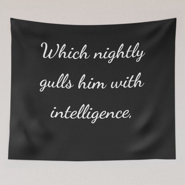 Item preview, “Which nightly gulls him with intelligence,” - handwriting white designed and sold by ariksworld.