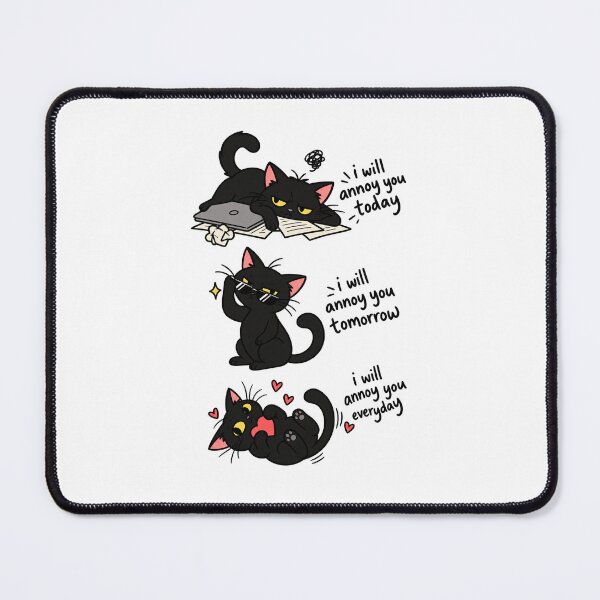 Item preview, I Will Annoy You Funny Black Cat designed and sold by MonkiFlipp.