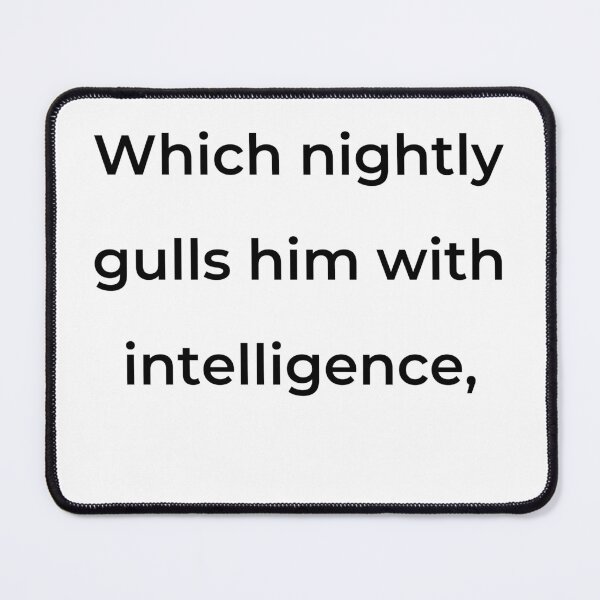 Item preview, “Which nightly gulls him with intelligence,” - print black designed and sold by ariksworld.