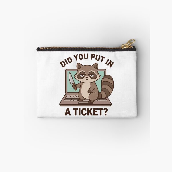 Item preview, Did You Put In A Ticket Knife Raccoon Funny IT Support Tech Help Desk Humor Quote designed and sold by raedattia.
